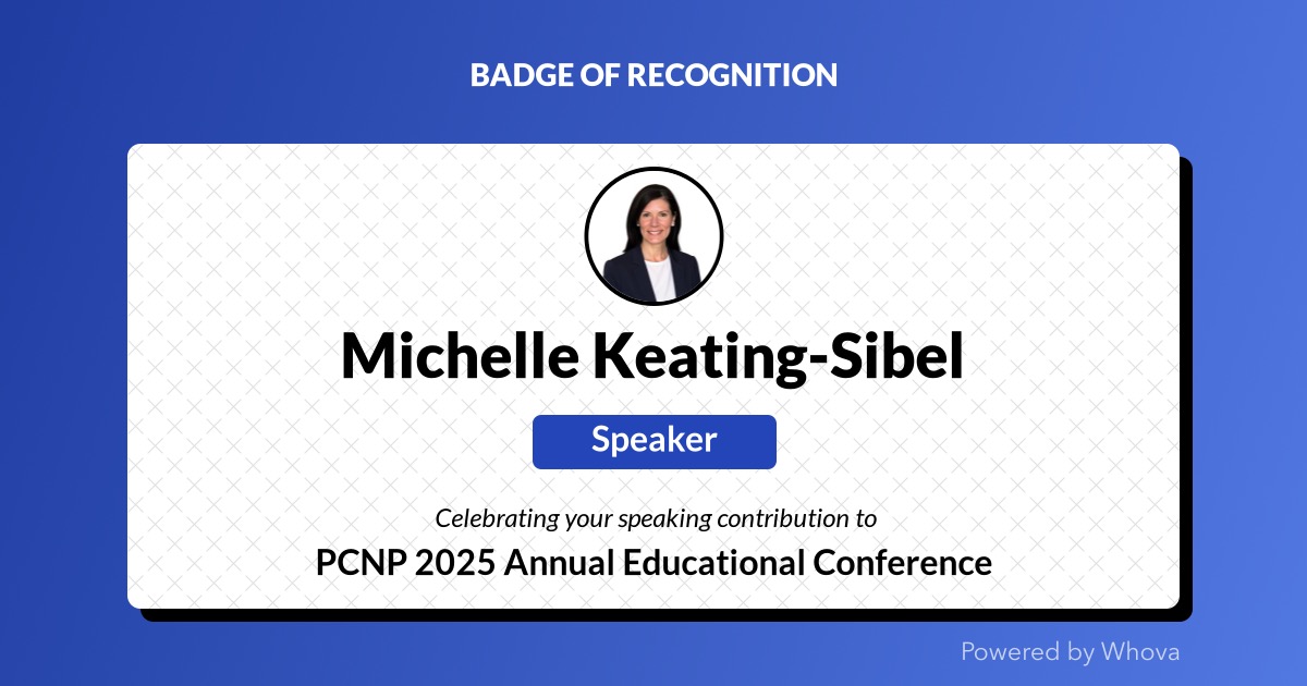 Michelle Keating-Sibel is an active speaker for PACNP